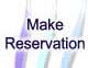 Make Reservation